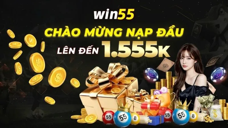 Banner quảng cáo WIN55 với logo thương hiệu và thông tin ưu đãi 1555K dành cho hội viên mới.
